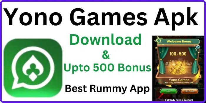 Yono Games Apk Signup Bonus Rs.22 Withdrawal Rs.100